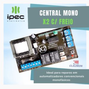 Central Mono X2 com Freio - Ipec